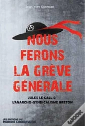 Nous Ferons La Grève Générale