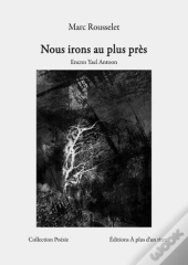 Nous Irons Au Plus Près