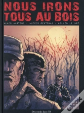 Nous Irons Tous Au Bois