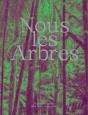 Nous Les Arbres - Preview