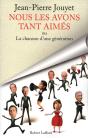 Nous Les Avons Tant Aimés ; Ou La Chanson D'Une Génération - Preview