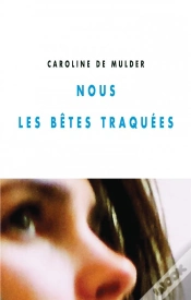 Capa do artigo Nous Les Bêtes Traquées