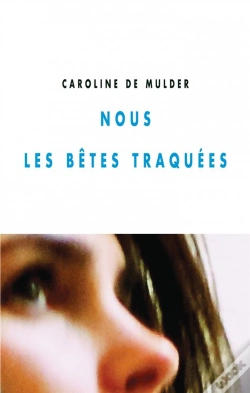 Capa do artigo Nous Les Bêtes Traquées