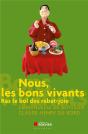Nous, Les Bons Vivants ; Ras Le Bol Des Rabat-Joie - Preview