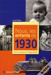 Nous, Les Enfants De 1930