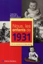 Nous, Les Enfants De 1931 - Preview