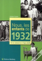 Nous, Les Enfants De 1932
