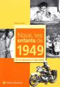 nous, les enfants de 1949 - Preview