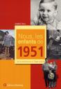 nous, les enfants de 1951 - Preview