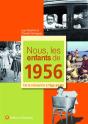 Nous, Les Enfants De 1956 - Preview