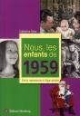 Nous, Les Enfants De 1959 - Preview