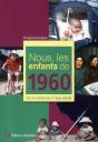 Nous, Les Enfants De 1960 - Preview