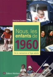 Nous, Les Enfants De 1960