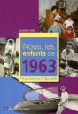 Nous, Les Enfants De 1963 - Preview