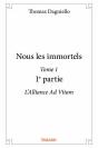 Nous Les Immortels Tome 1 ; 1ère Partie - Preview