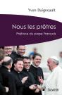 Nous, Les Prêtres... - Preview