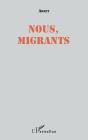 Nous, Migrants - Preview