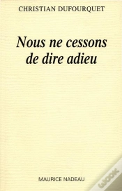 Capa do artigo Nous Ne Cessons De Dire Adieu