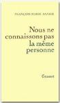Nous Ne Connaissons Pas La Même Personne - Preview