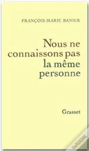 Capa do artigo Nous Ne Connaissons Pas La Même Personne