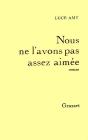 Nous Ne L'Avons Pas Assez Aimée - Preview