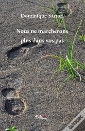 Capa do artigo Nous Ne Marcherons Plus Dans Vos Pas