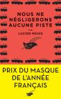 Nous Ne Négligerons Aucune Piste - Preview