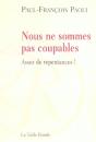 Nous Ne Sommes Pas Coupables ; Assez De Repentances - Preview