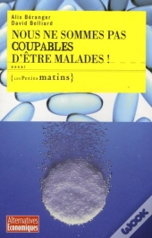 Nous Ne Sommes Pas Coupables D'Etre Mala