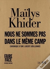 Nous Ne Sommes Pas Dans Le Même Camp