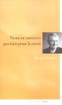 Nous Ne Sommes Pas Faits Pour La Mort - Preview