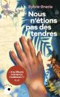 Nous N'Étions Pas Des Tendres - Preview
