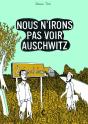 Nous N'Irons Pas Voir Auschwitz - Preview