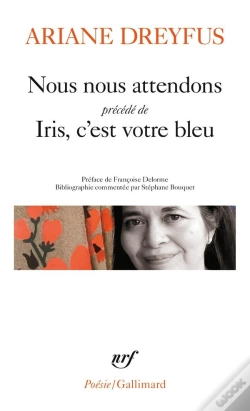Capa do artigo Nous Nous Attendons : Iris, C'Est Votre Bleu