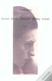 Nous Nous Dirons Donc Vous