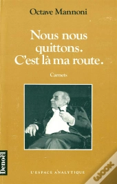 Nous Nous Quittons, C'Est La Ma Route
