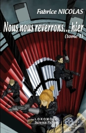 Capa do artigo Nous Nous Reverrons... Hier T.1