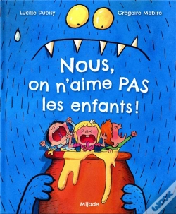 Capa do artigo Nous, On N'Aime Pas Les Enfants !