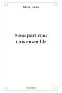 Nous Partirons Tous Ensembles - Preview