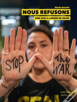 Capa do artigo Nous Refusons : Dire Non À L'Armeée En Israël
