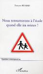 Nous Retournerons A L'Ecole Quand Elle Ira Mieux ! - Preview