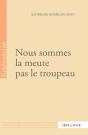 Nous Sommes La Meute Pas Le Troupeau - Preview
