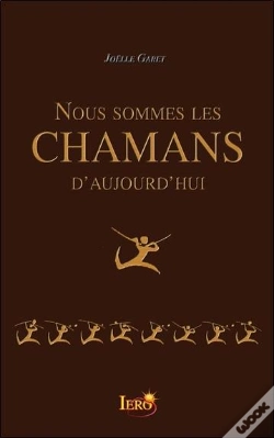 Capa do artigo Nous Sommes Les Chamans D'Aujourd'Hui