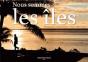 Nous Sommes Les Îles - Preview