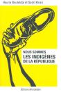 Nous Sommes Les Indigènes De La République - Preview
