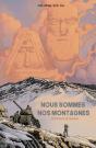 Nous Sommes Nos Montagnes - Preview