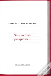 Nous Sommes Presque Réels