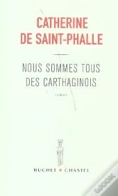 Nous Sommes Tous Des Carthaginois