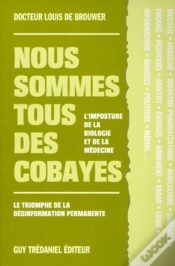 Capa do artigo Nous Sommes Tous Des Cobayes - L