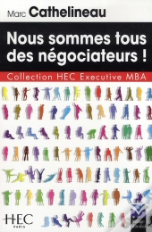 Nous Sommes Tous Des Négociateurs